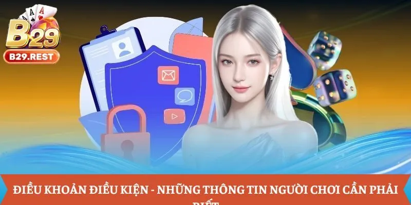Điều khoản điều kiện quy định về những quyền lợi của người chơi